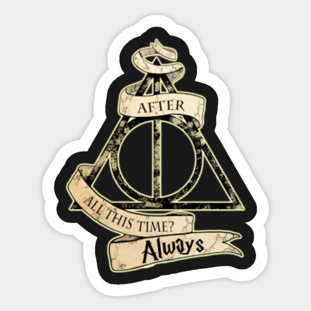 Always Harry Potter Sticker TeePublic